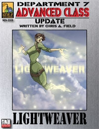 Dept. 7 Adv. Class Update: Lightweaver