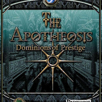 The Apotheosis: Dominions of Prestige