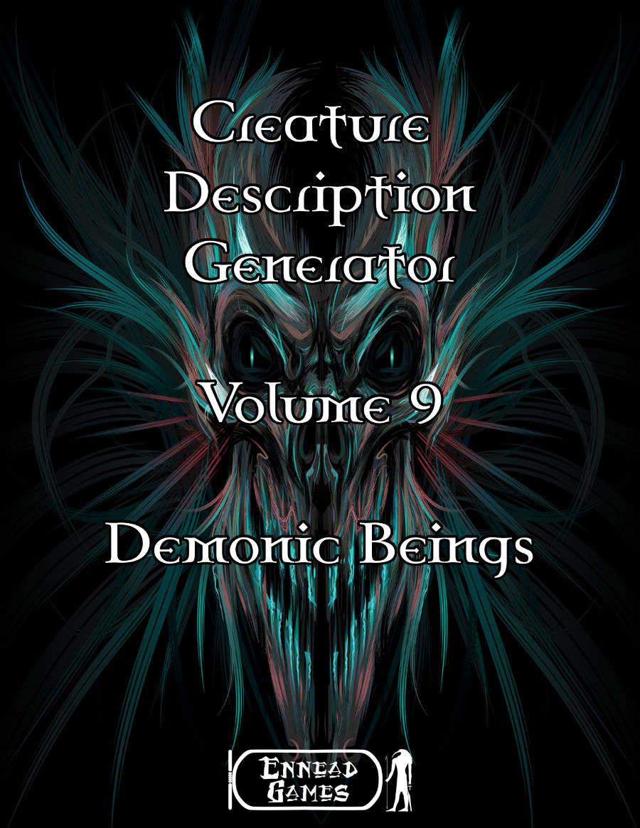 Creature Description Generator - Volume 9 - Demonic Beings