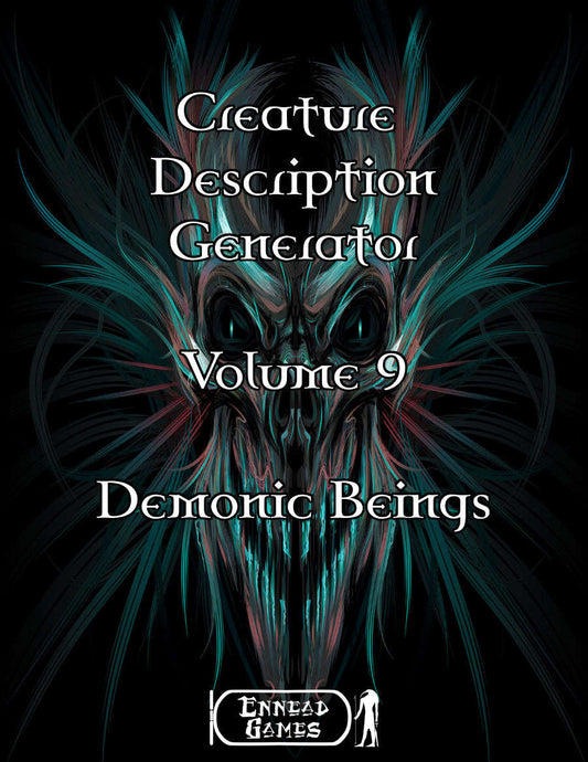 Creature Description Generator - Volume 9 - Demonic Beings