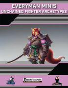 Everyman Minis: Unchained Fighter Archetypes