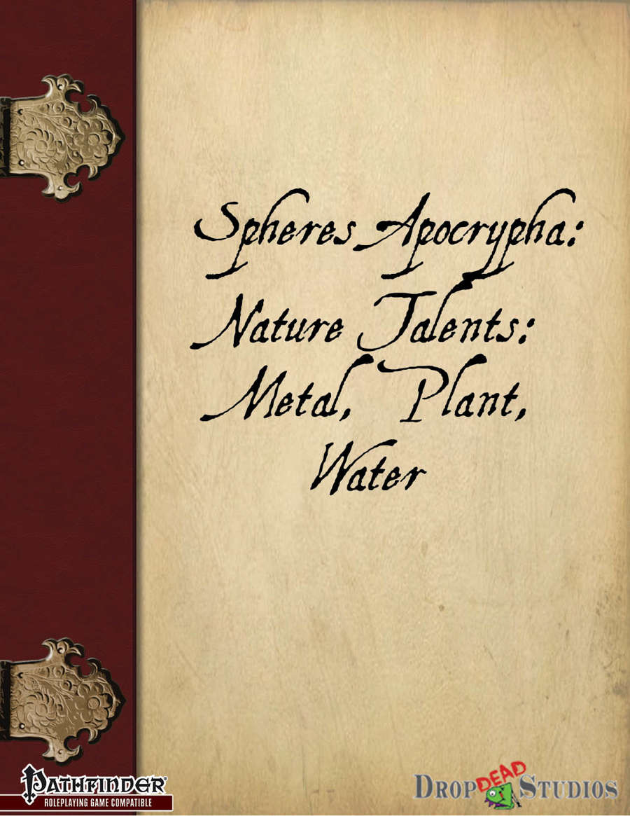 Spheres Apocrypha: Nature Talents, Metal, Plant, Water