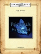 High Psionics: Psicrystals Expanded