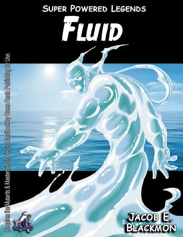 Super Powered Legends: Fluid