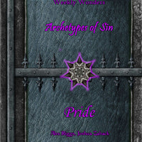 Weekly Wonders - Archetypes of Sin Volume V - Pride