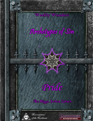 Weekly Wonders - Archetypes of Sin Volume V - Pride