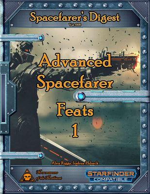 Spacefarer's Digest 006 - Advanced Spacefarer Feats 1
