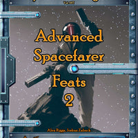 Spacefarer's Digest 007 - Advanced Spacefarer Feats 2