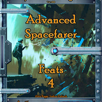Spacefarer's Digest 009 - Advanced Spacefarer Feats 4