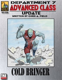 Dept. 7 Adv. Class Update: Cold Bringer