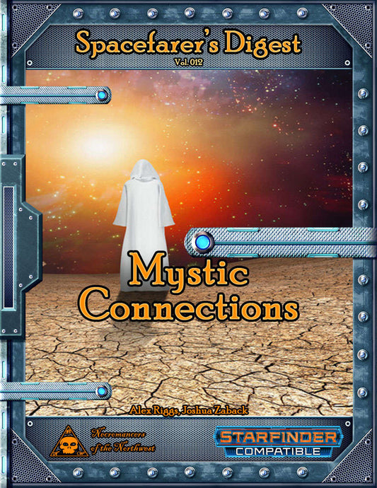Spacefarer's Digest 011 - Mystic Connections