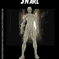 Super Powered Legends: Snarl
