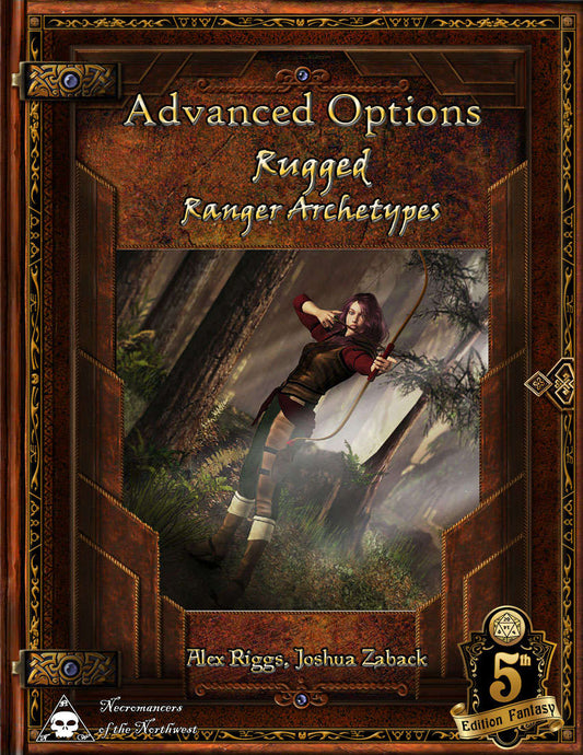Advanced Options: Rugged Ranger Archetypes