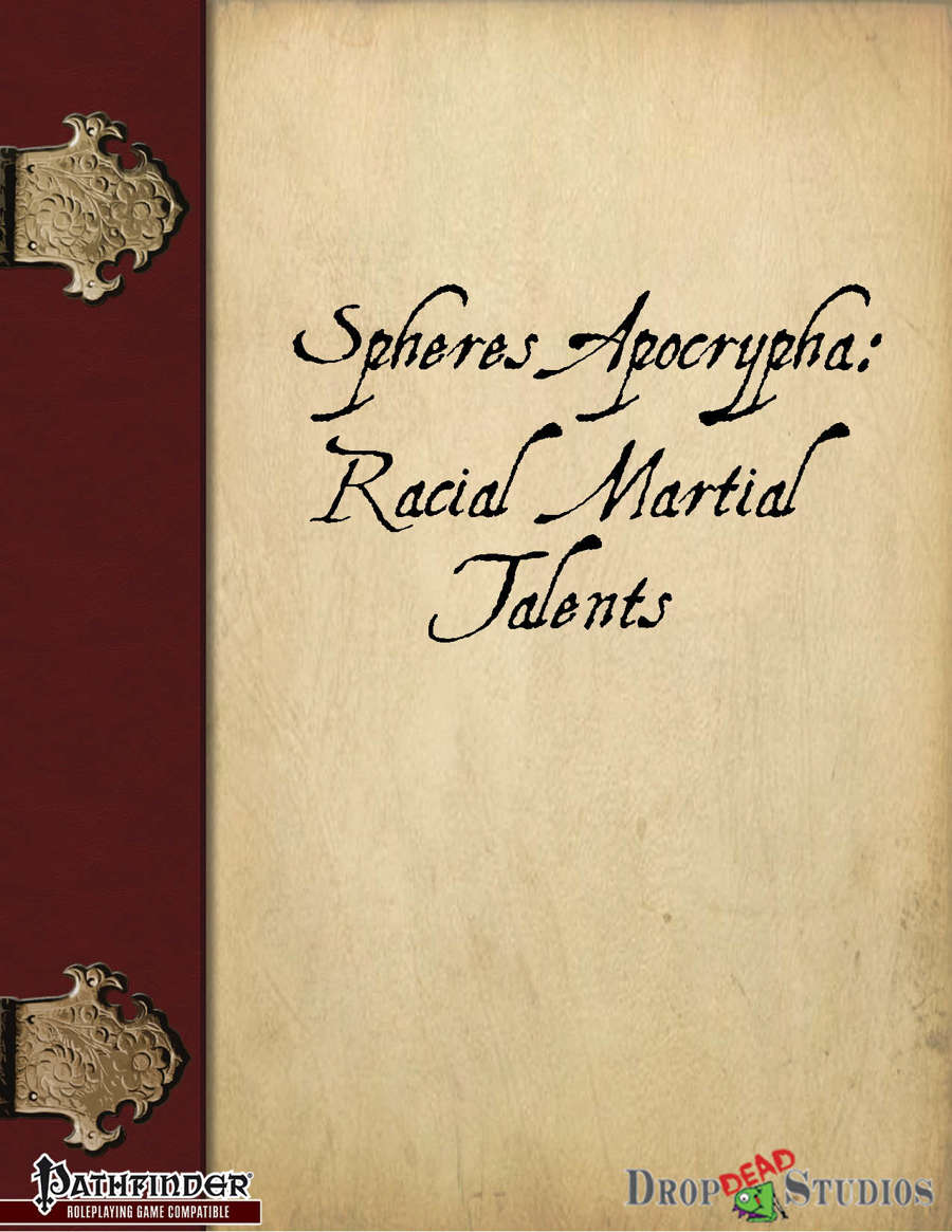 Spheres Apocrypha: Racial Martial Talents