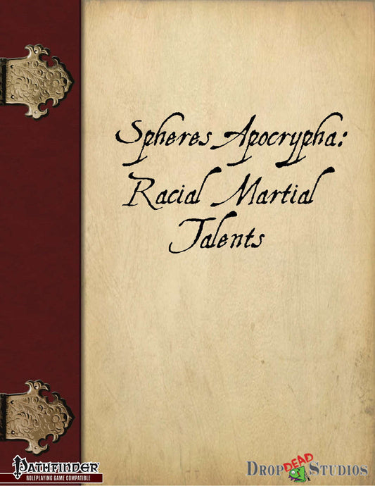 Spheres Apocrypha: Racial Martial Talents
