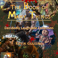 The Book of Many Things: Decidedly Laughable Collection