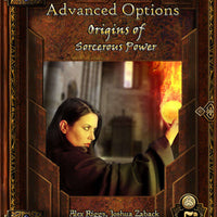 Advanced Options: Origins of Sorcerous Might