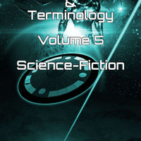 Assorted Slang & Terminology Volume 5 – Sci-Fi