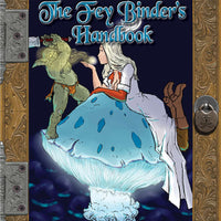 The Fey Binder's Handbook