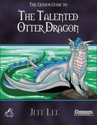 The Genius Guide to the Talented Otter Dragon