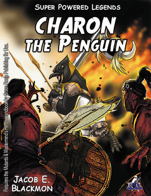 Super Powered Legends: Charon the Penguin