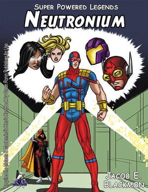 Super Powered Legends: Neutronium