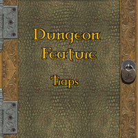 Dungeon Feature - Traps