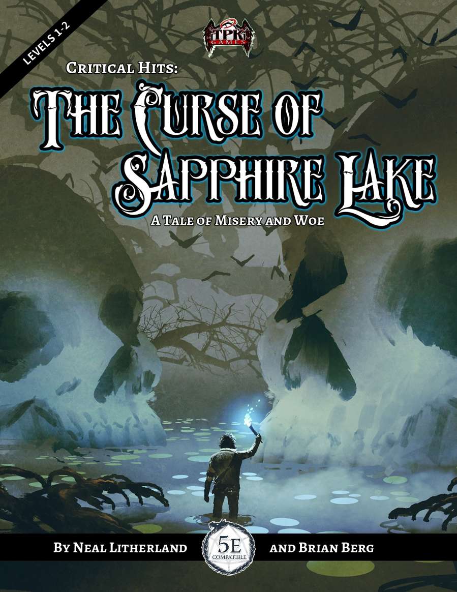 Critical Hits: The Curse of Sapphire Lake (5E)