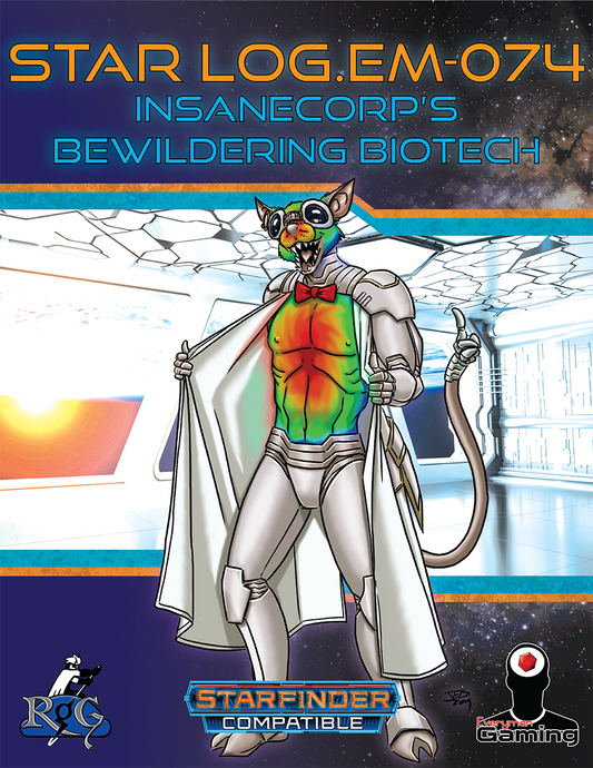 Star Log.EM-074: InsaneCorp's Bewildering Biotech