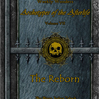 Weekly Wonders - Archetypes of the Afterlife Volume VII - The Reborn
