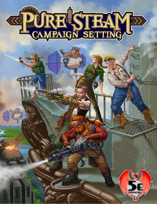 Pure Steam Campaign Setting 5E