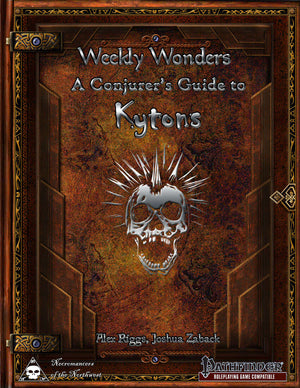 Weekly Wonders - A Summoner's Guide to Kytons