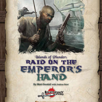 Islands of Plunder: Raid on the Emperor's Hand (SWADE)