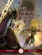 The Vitalic Sorcerer: a Variant Sorcerer Class