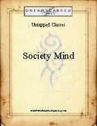 Untapped Classes: Society Mind