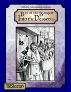 Bits of the Banquet: Into the Desserts