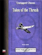 Untapped Classes: Talon of the Thrush