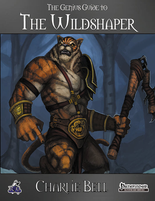 The Genius Guide to the Wildshaper