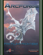 Arcforge Campaign Setting: Far Flung Frontiers