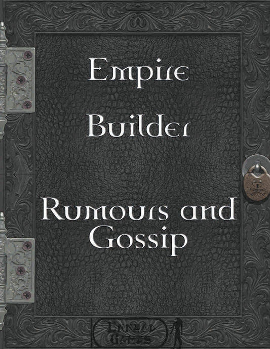 Empire Builder Rumours and Gossip