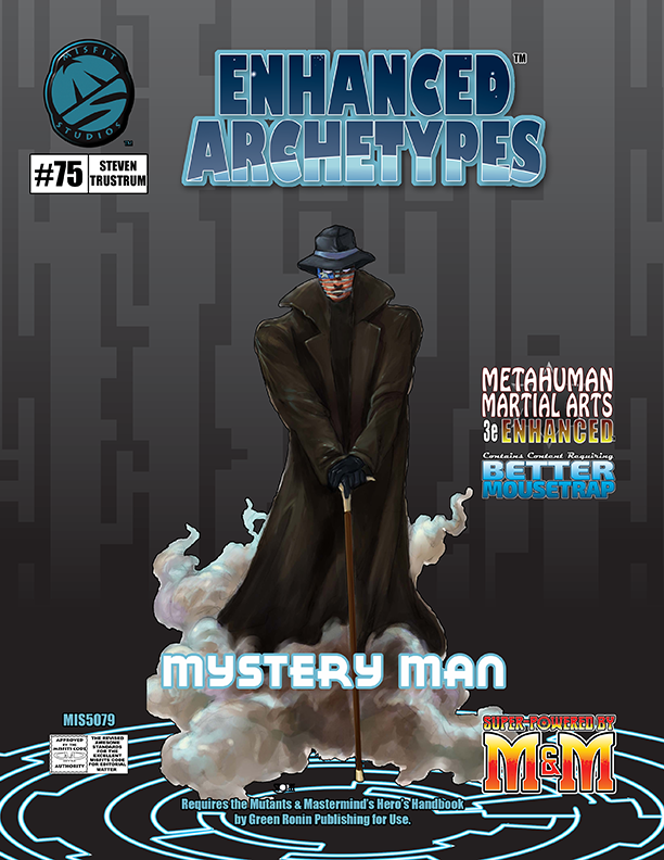 Enhanced Archetypes: Mystery Man