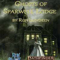 The Ghosts of Sparwell Lodge