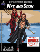 Super Powered Legends: Nyx and Scion