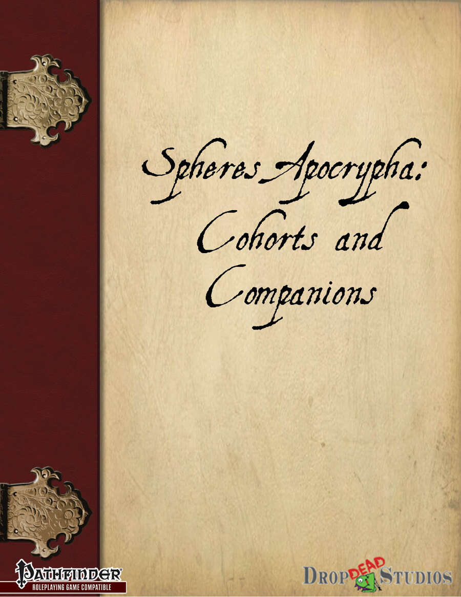 Spheres Apocrypha: Cohorts and Companions
