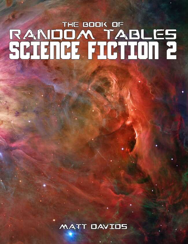 The Book of Random Tables: Science Fiction 2
