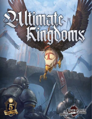 Ultimate Kingdoms (5E)