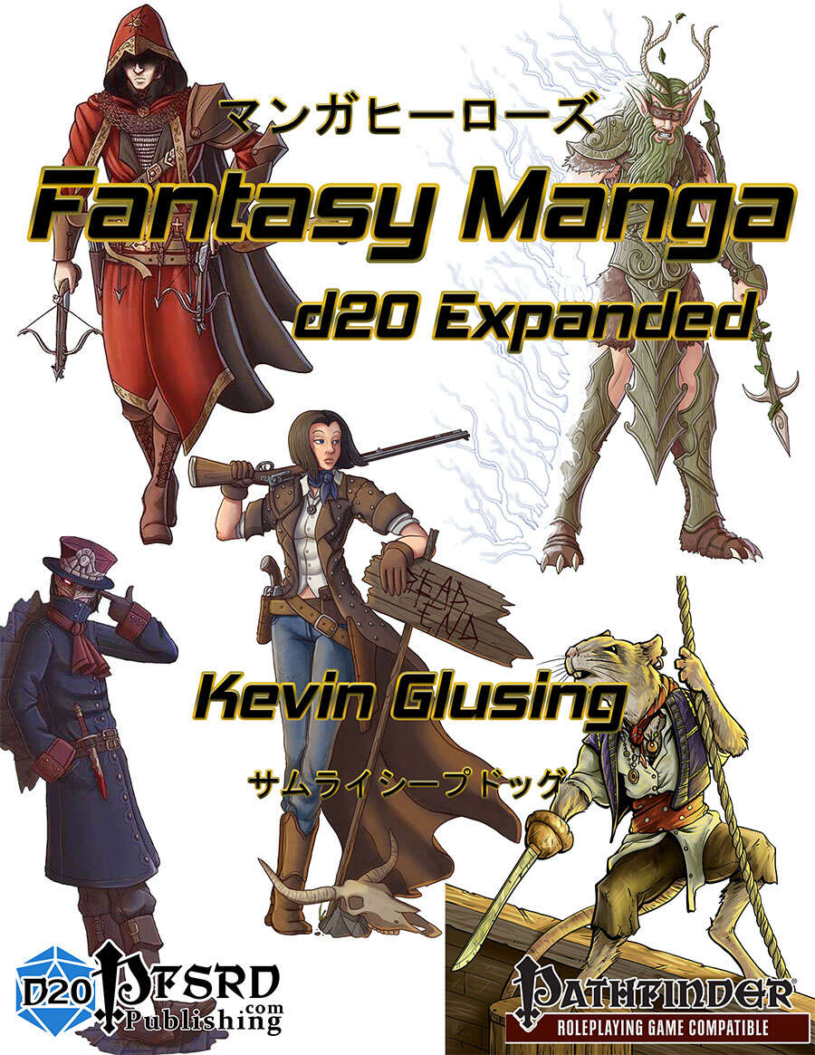 Fantasy Manga d20 Expanded - Anime RPG Expansion for Pathfinder 1e