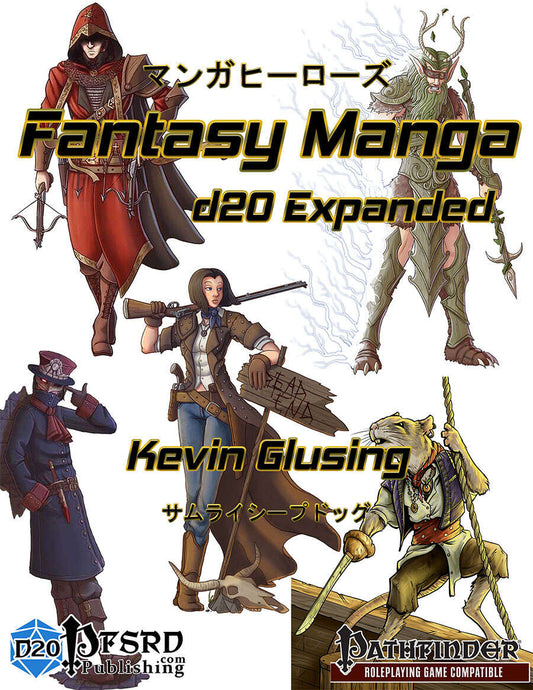 Fantasy Manga d20 Expanded - Anime RPG Expansion for Pathfinder 1e