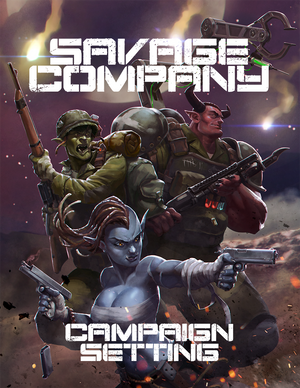 Savage Company Campaign Setting