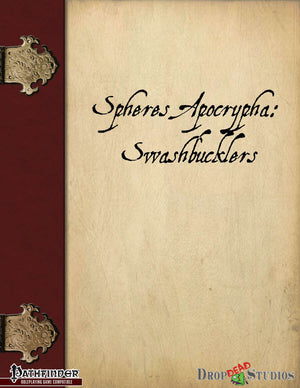 Spheres Apocrypha: Swashbucklers!
